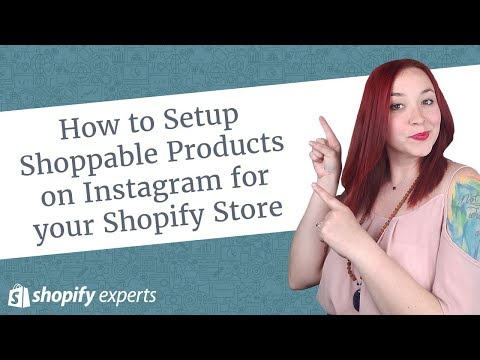 How to Setup Shoppable Products on Instagram for your Shopify Store