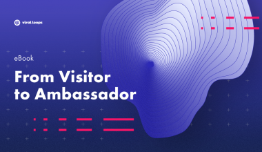 from visitor to ambassador ebook viral loops
