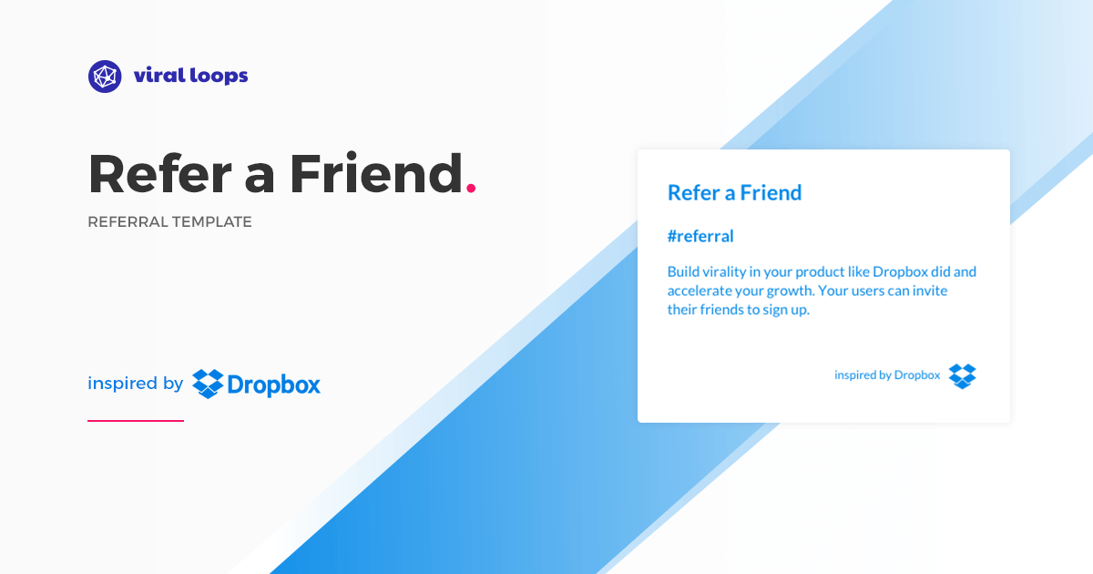 refer-a-friend-viral loops