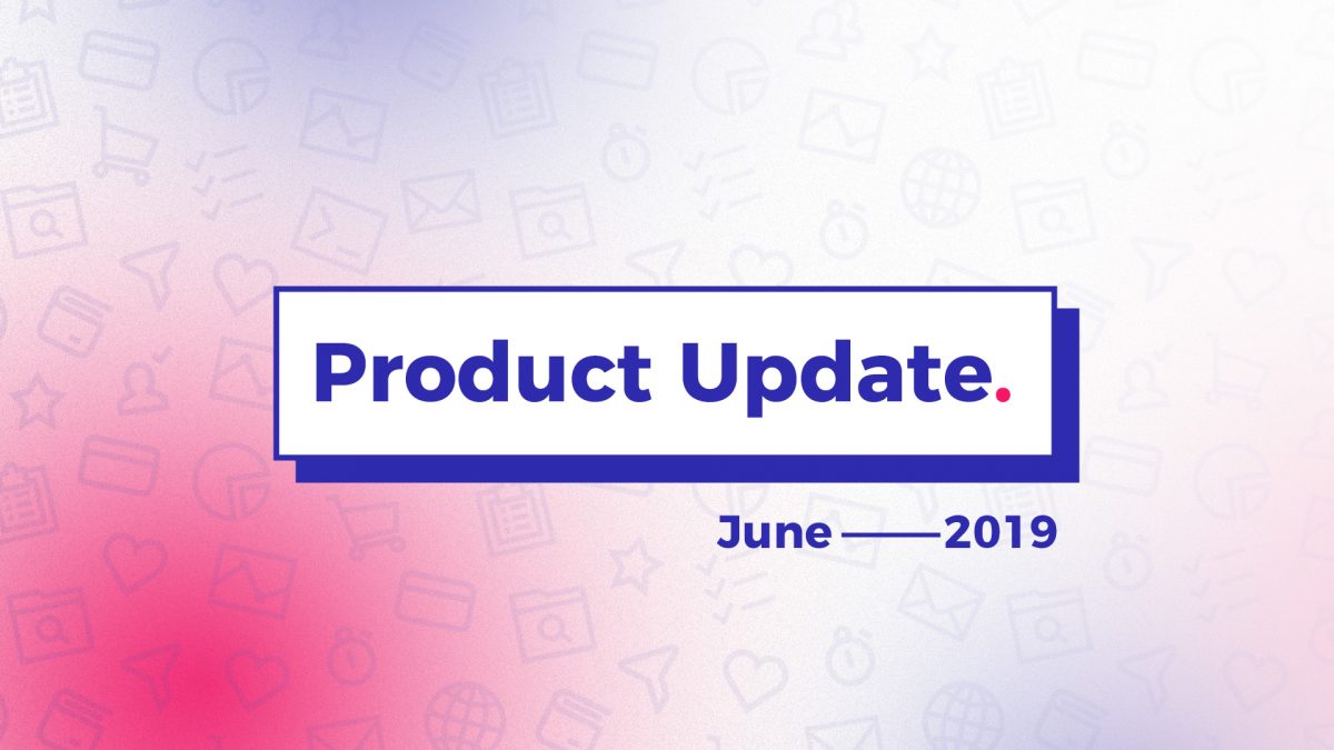 Product Update June 2019 viral loops