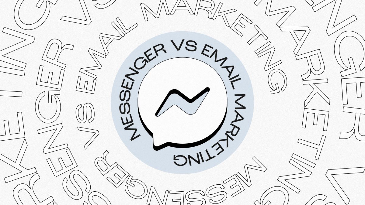 Messenger VS email marketing