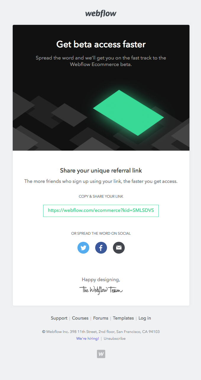 Webflow"s referral email. It includes a header image, sharing options, and the referral url