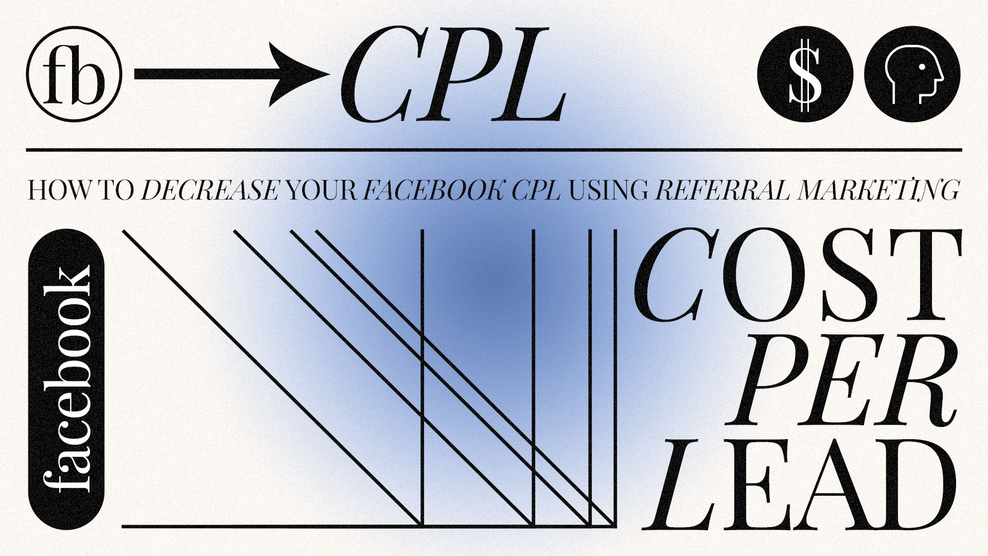 How to decrease facebook CPL with referral marketing