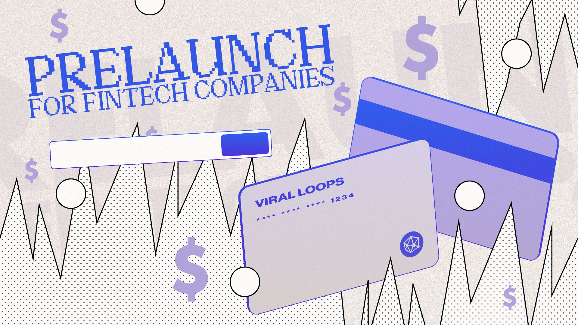 Prelaunch Campaigns for Fintech Startups: Why they matter