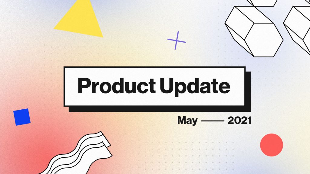 Viral Loops Product Update: What’s New From May