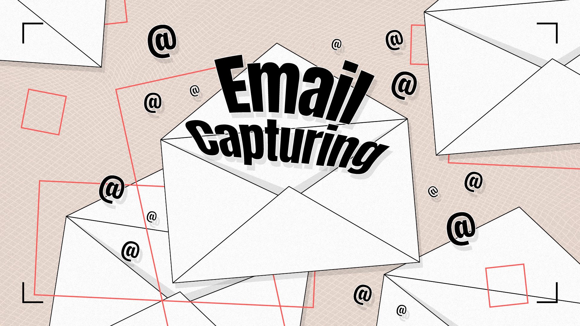 Email Capturing: Tools, Examples, Benefits & Best Practices