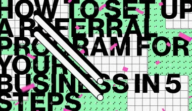 How to set up a referral program