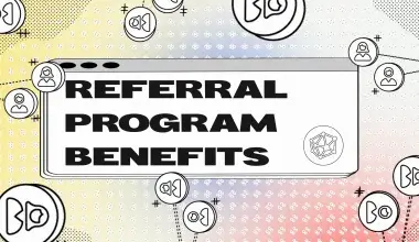 Referral Program Benefits