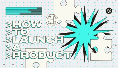 how-to-launch-a-product