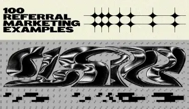 Referral Marketing Examples