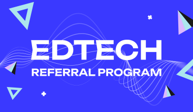 EdTech Referral Program