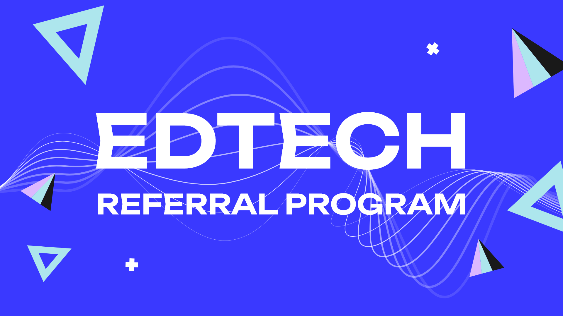 EdTech Referral Program