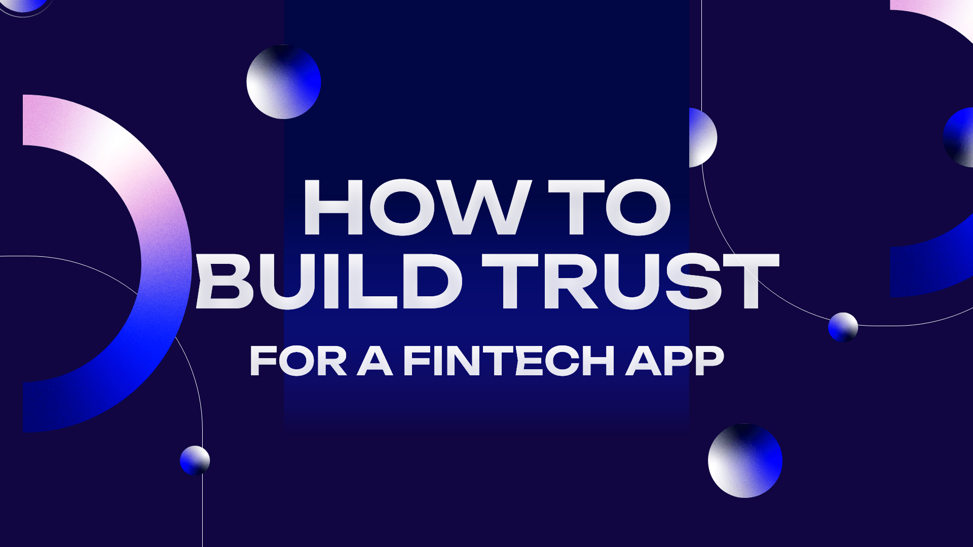 How to Build Trust for a Fintech App