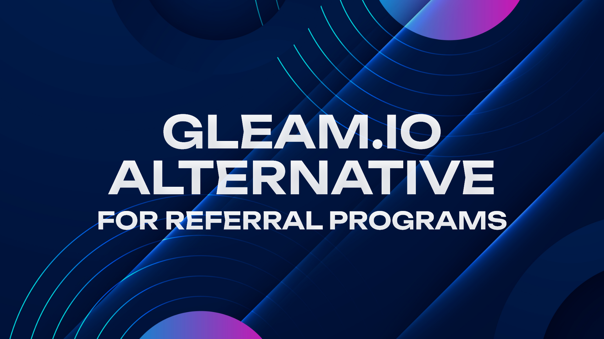 Gleam.io Alternative for Referral Programs