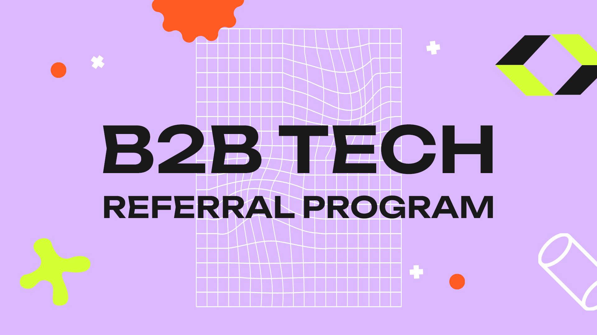 B2B Tech Referral Program