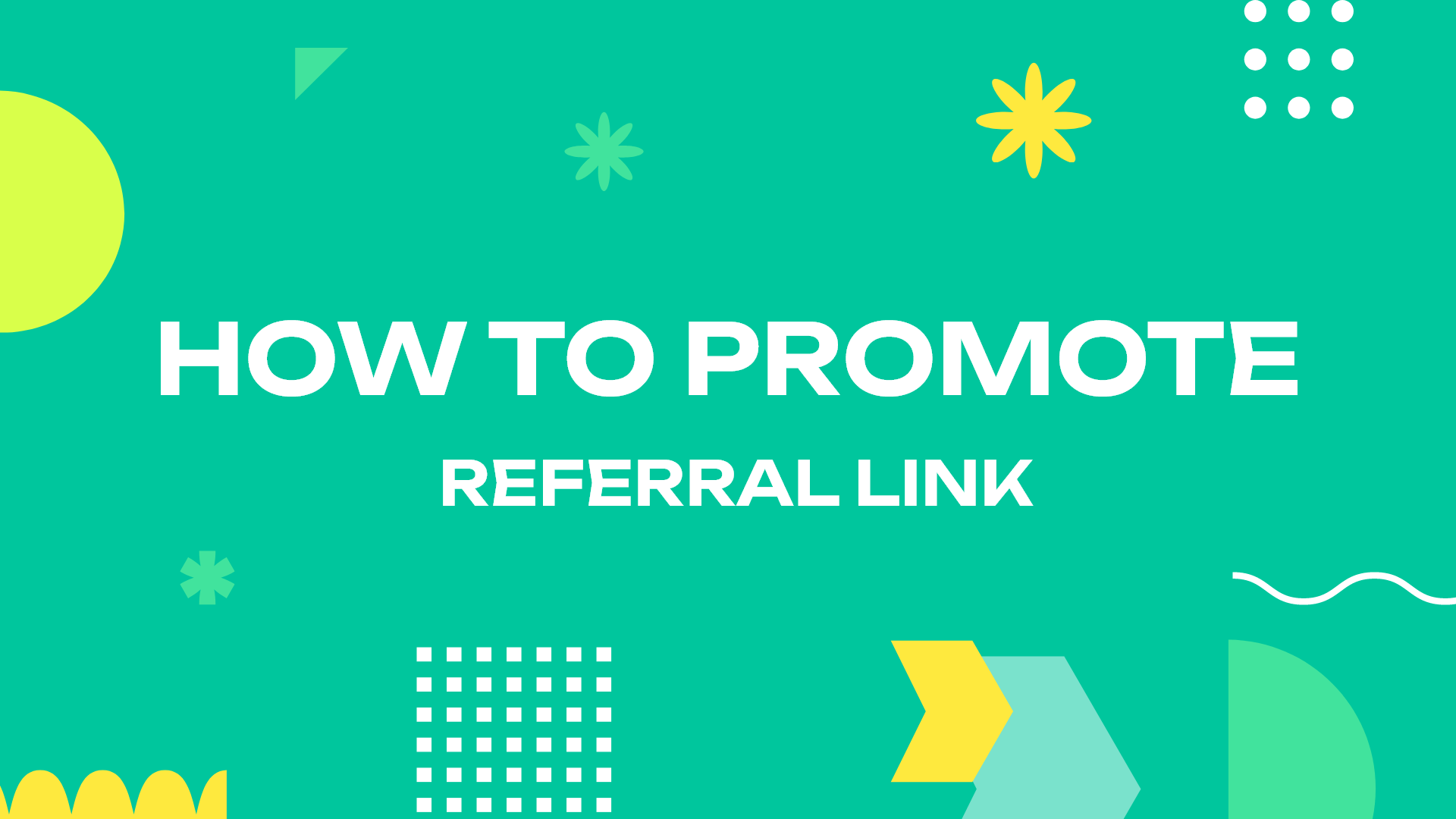 How to Promote a Referral Link