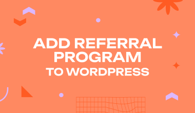 Add a Referral Program to a WordPress