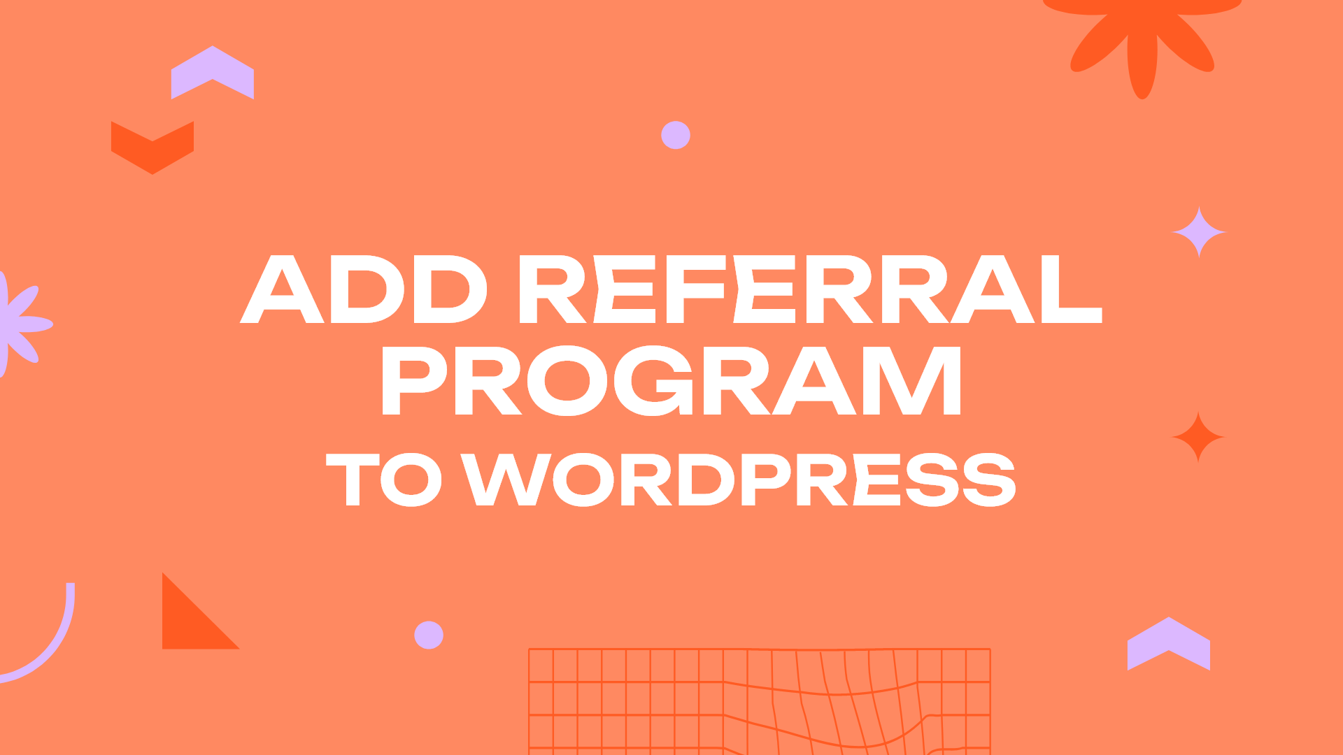 Add a Referral Program to a WordPress
