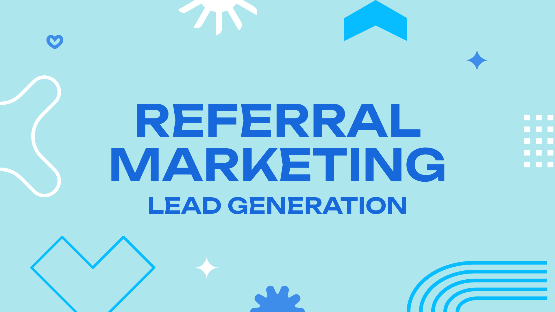 Referral Marketing Lead Generation