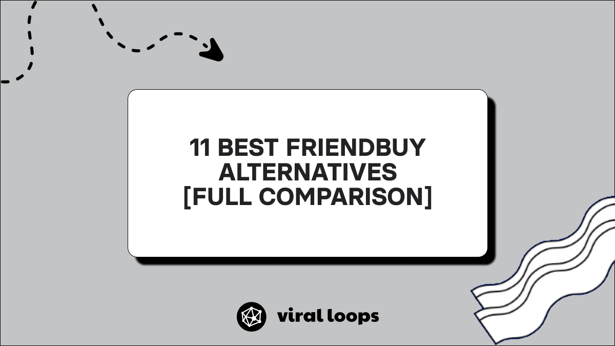 Featured Image for the Piece: Best Friendbuy Alternatives [Full Comparison]