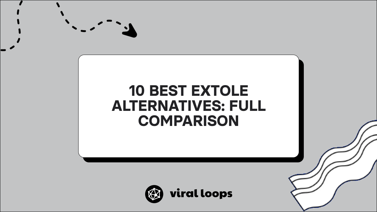 10 Best Extole Alternatives: Full Comparison [2026]